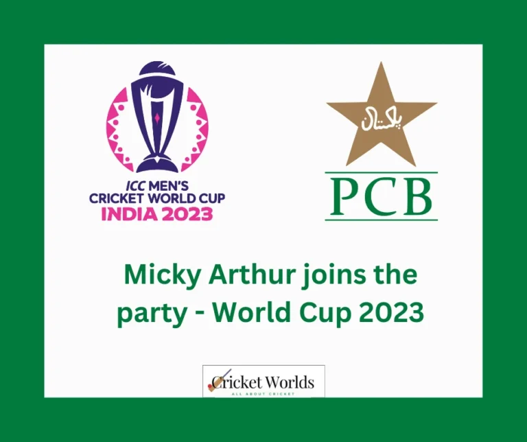 Micky Arthur joins the party – World Cup 2023