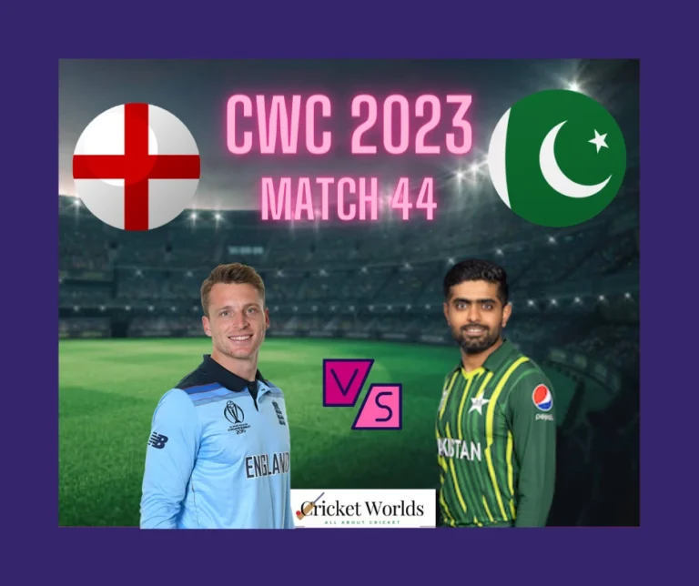 England vs Pakistan CWC 2023