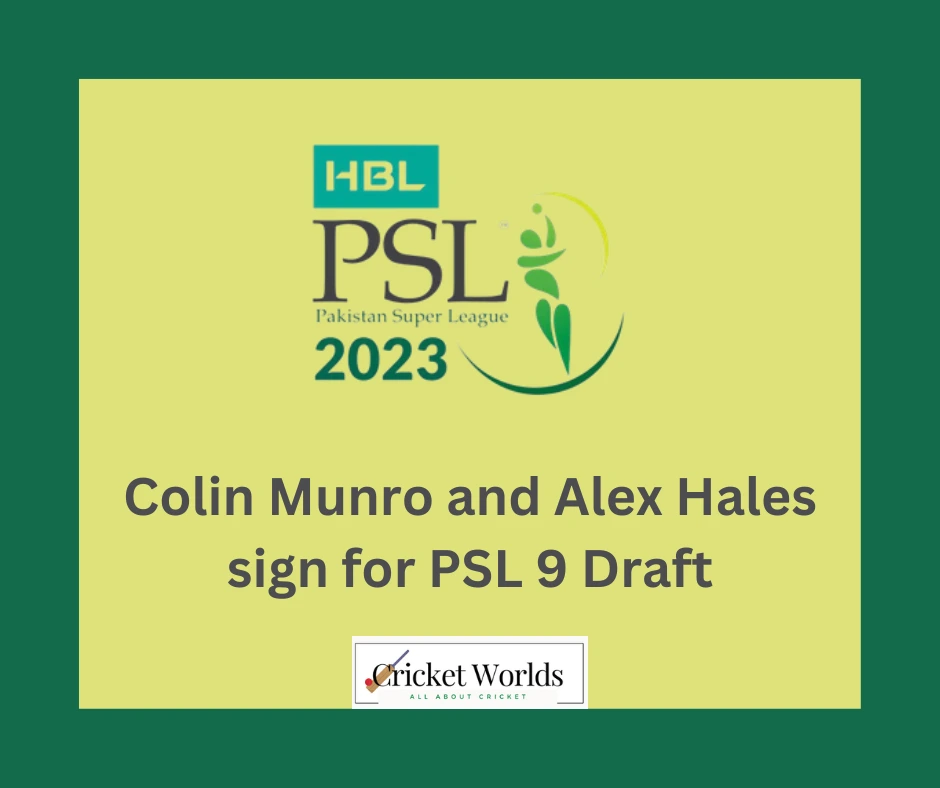 Colin Munro and Alex Hales sign for PSL 9 Draft