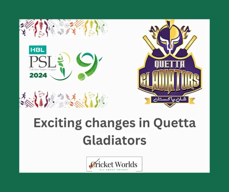 Exciting changes in Quetta Gladiators