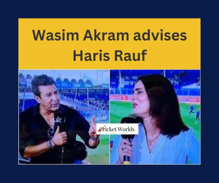 Wasim Akram advises Haris Rauf