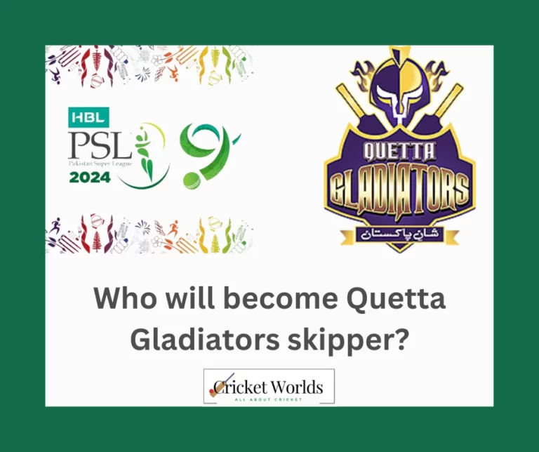 Who will become Quetta Gladiators skipper?