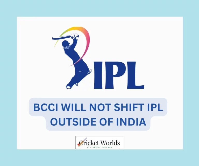 BCCI will not shift IPL outside of India