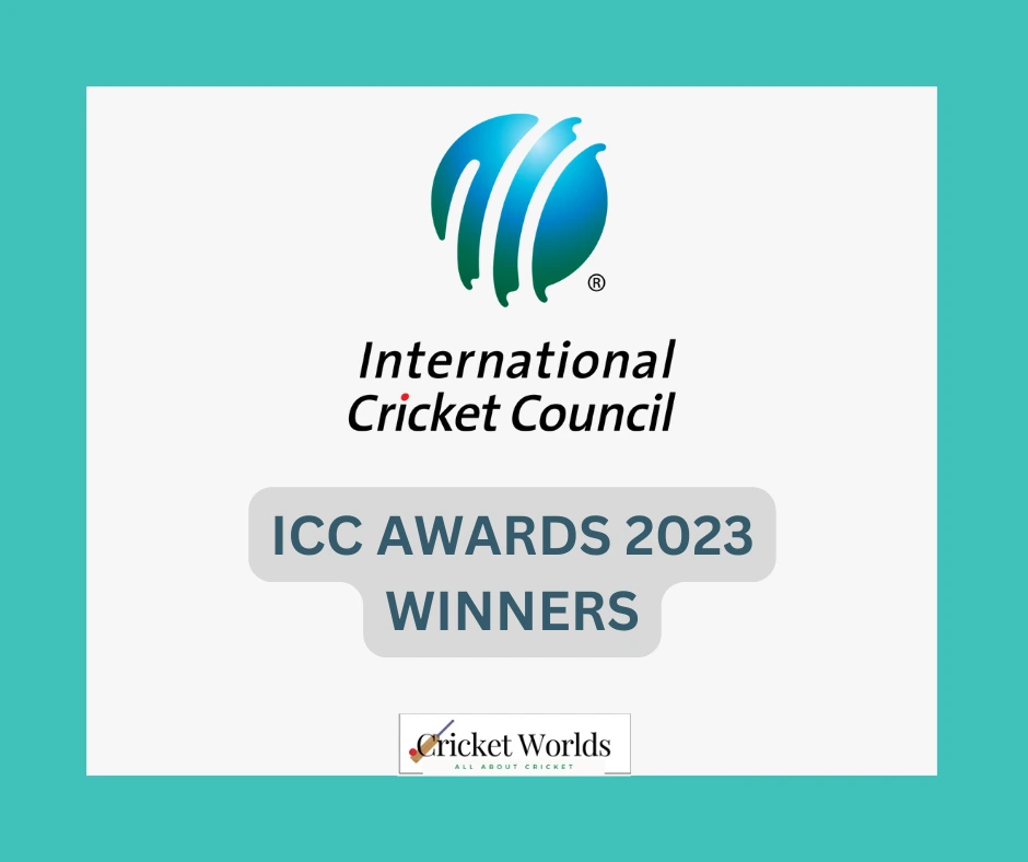 ICC Awards 2023 Winners