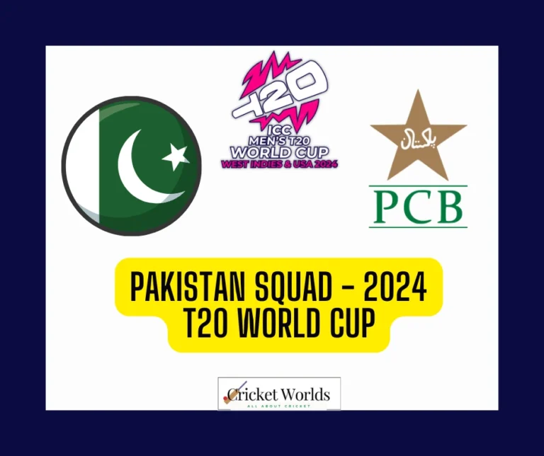 Pakistan Squad – 2024 T20 World Cup