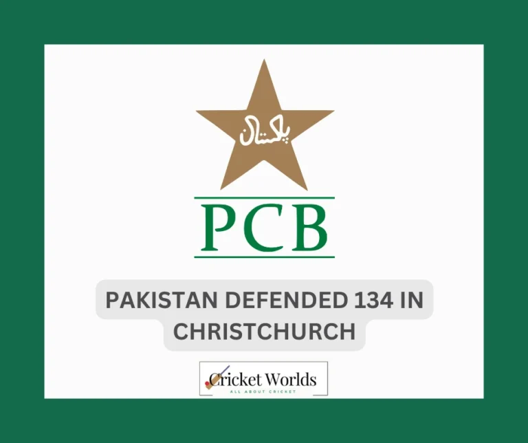 Pakistan defended 134 in Christchurch