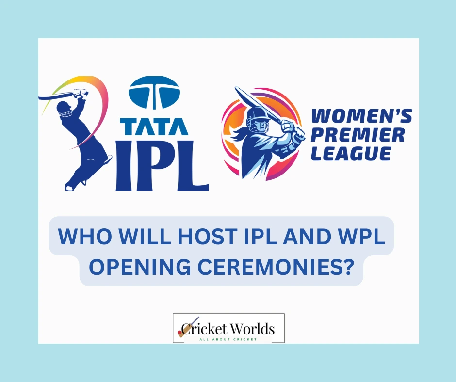 Who will host IPL and WPL opening ceremonies?