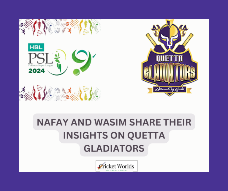 Nafay and Wasim share their insights on Quetta Gladiators